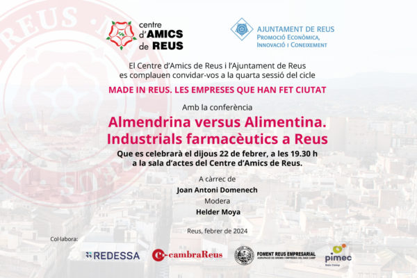 La conferència el dijous dia 22 de febrer al Centre d’Amics de Reus.
